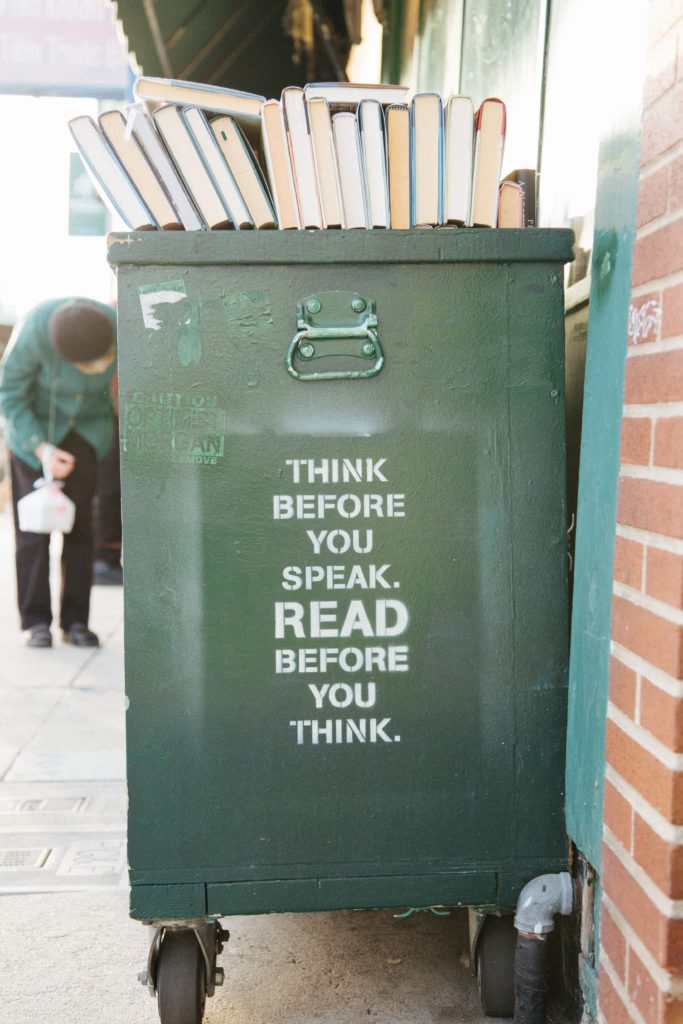 commetn augmenter son intelligence "Think before you speak. Read before you think"